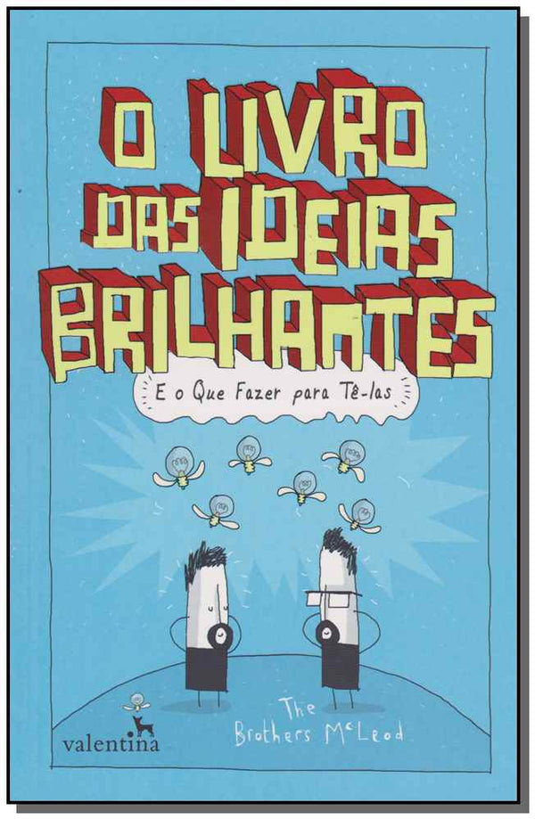 Capa do livro O Livro das Ideias Brilhantes, de The Brothes Mcleod
