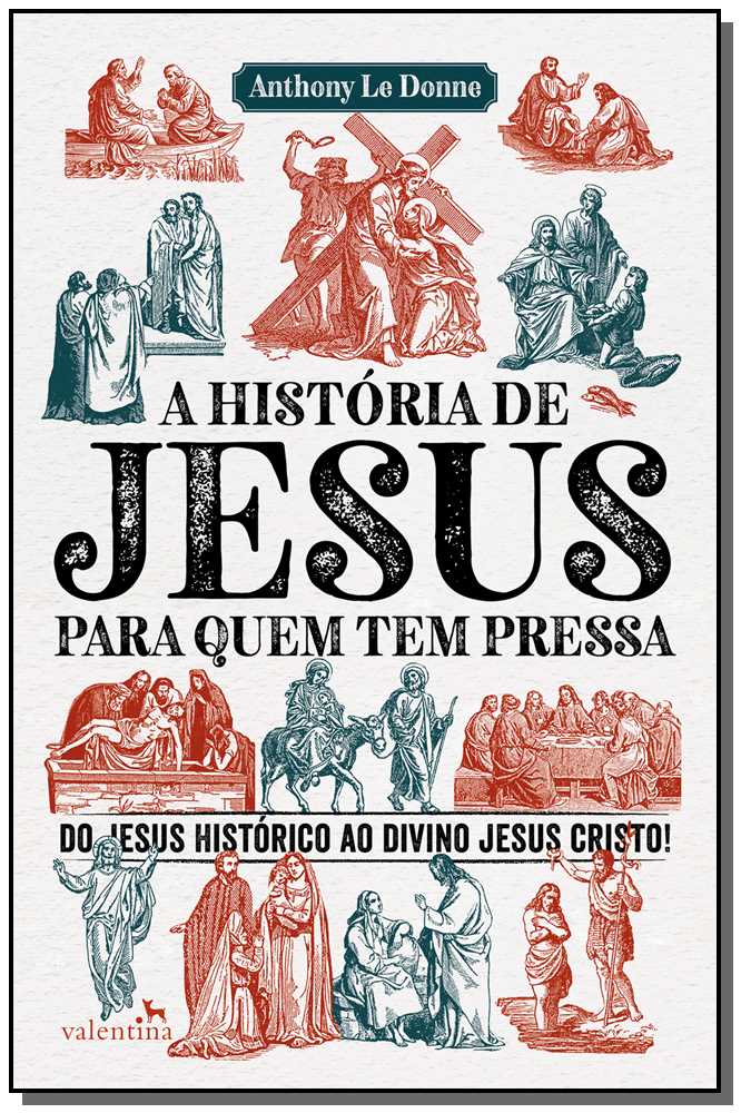 História de Jesus para Quem Tem Pressa, a