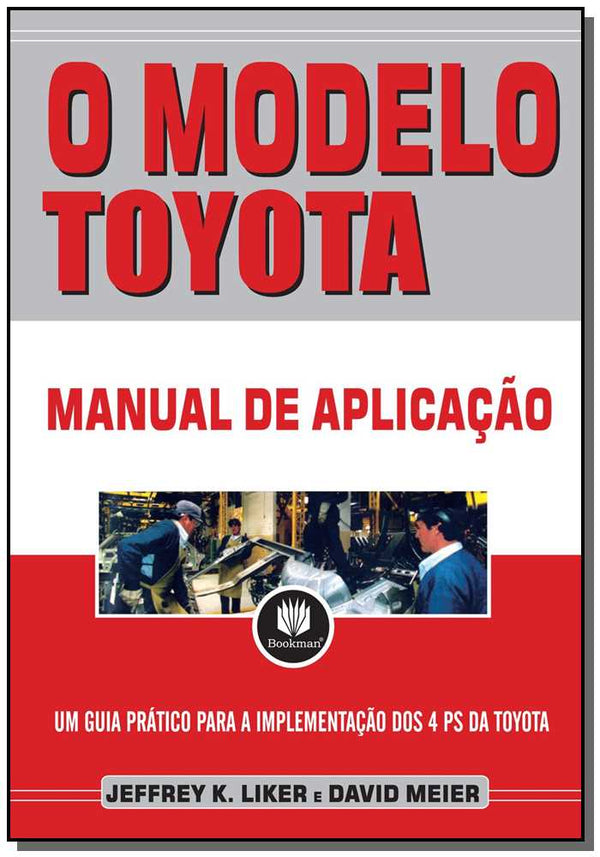 Capa do livro O Modelo Toyota, de Jeffrey K. Liker, David P. Meier