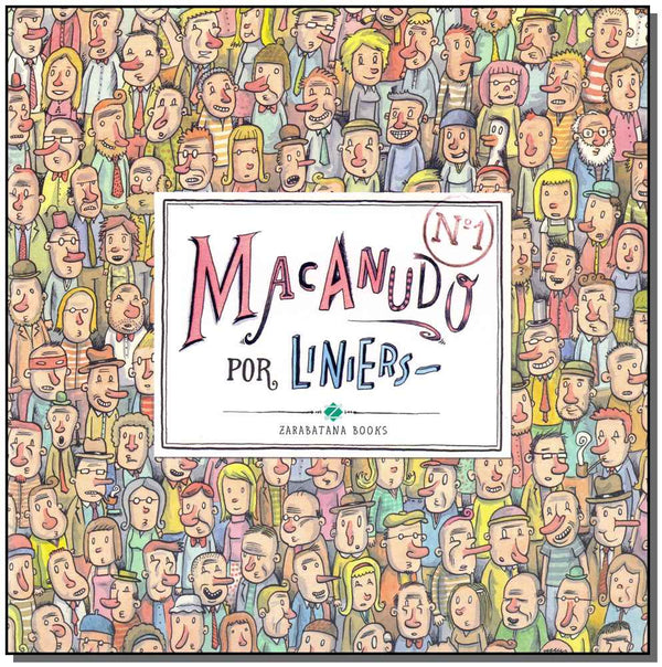 Capa do livro Macanudo 01, de Liniers