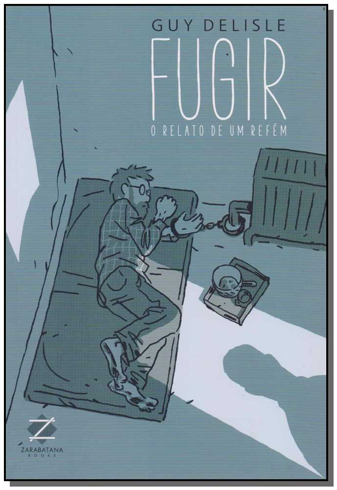 Fugir - O Relato de um Refém