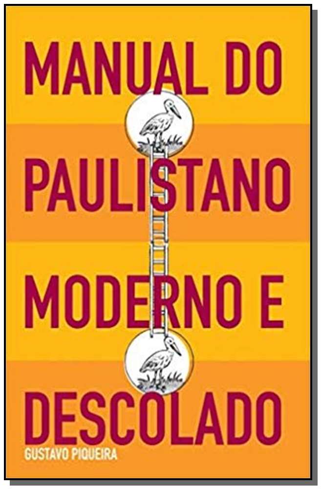Manual do Paulistano Moderno e Descolado