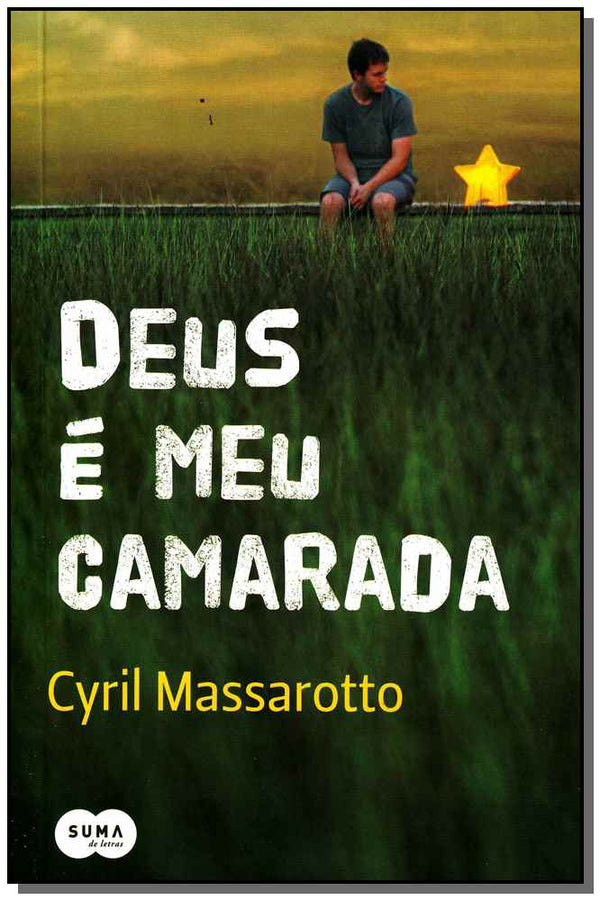 Capa do livro Deus É Meu Camarada, de Cyril Massarotto