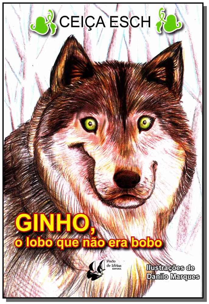 Ginho, o Lobo que Não Era Bobo