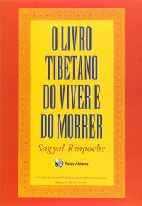 Capa do livro O Livro Tibetano do Viver e do Morrer, de Sogyal Rinpoche