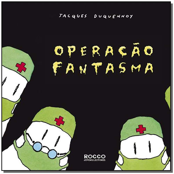 Capa do livro Operacao Fantasma, de Jacques Duquennoy