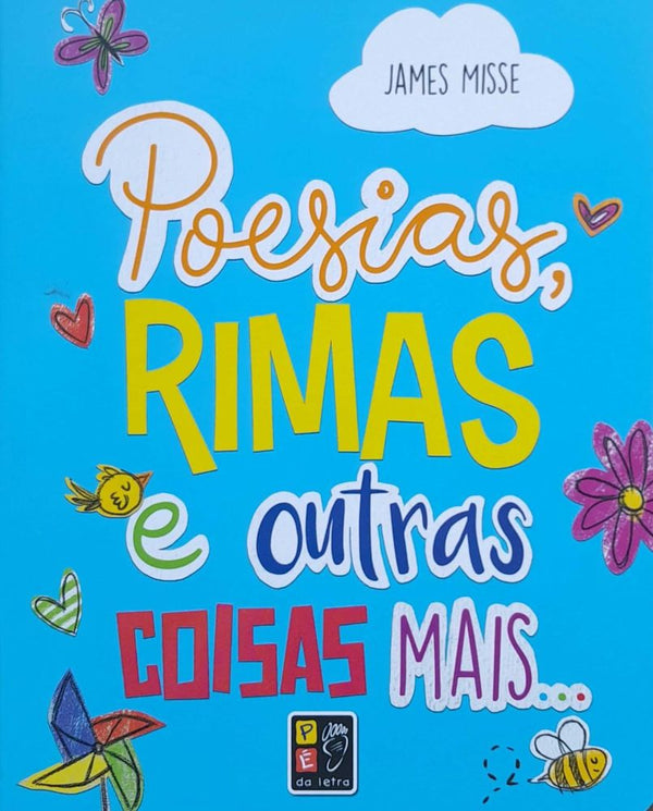 Capa do livro Poesias Rimas e Outras Coisas Mais, de Editora Pe na Letra