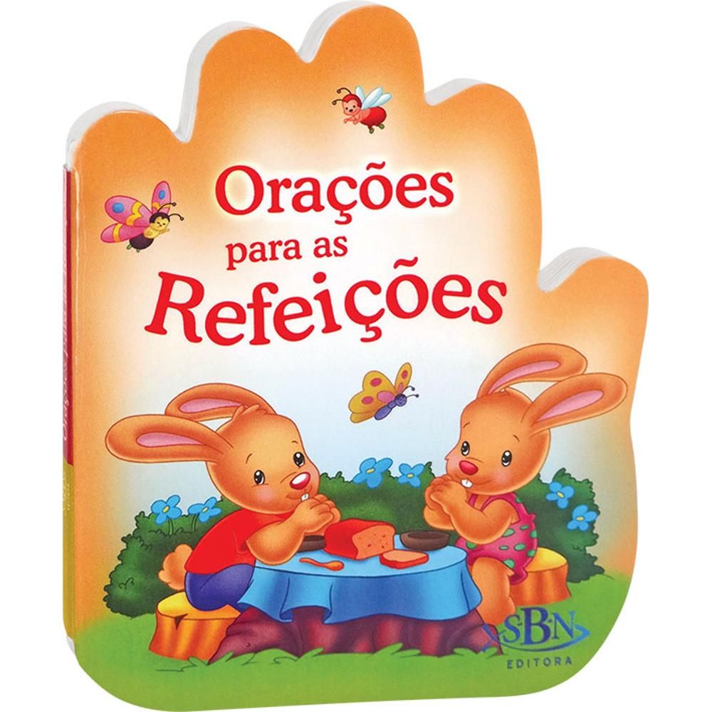 Falando com Papai do Céu: Orações para as Refeições