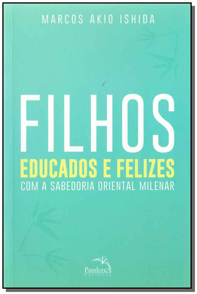 Filhos Educados e Felizes