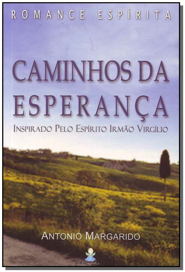 Capa do livro Caminhos da Esperança, de Antonio Margarido