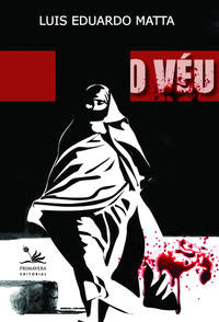 Capa do livro O Véu, de Luis Eduardo Matta