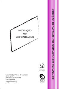 Medicação ou Medicalização?
