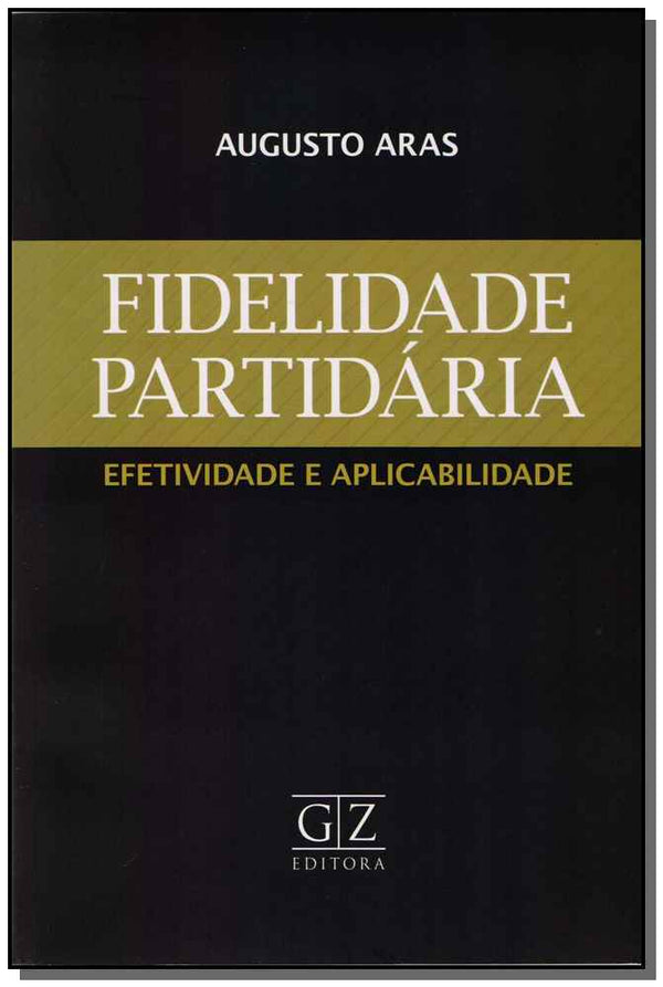 Capa do livro Fidelidade Partidária - 01ed/16, de Augusto Aras