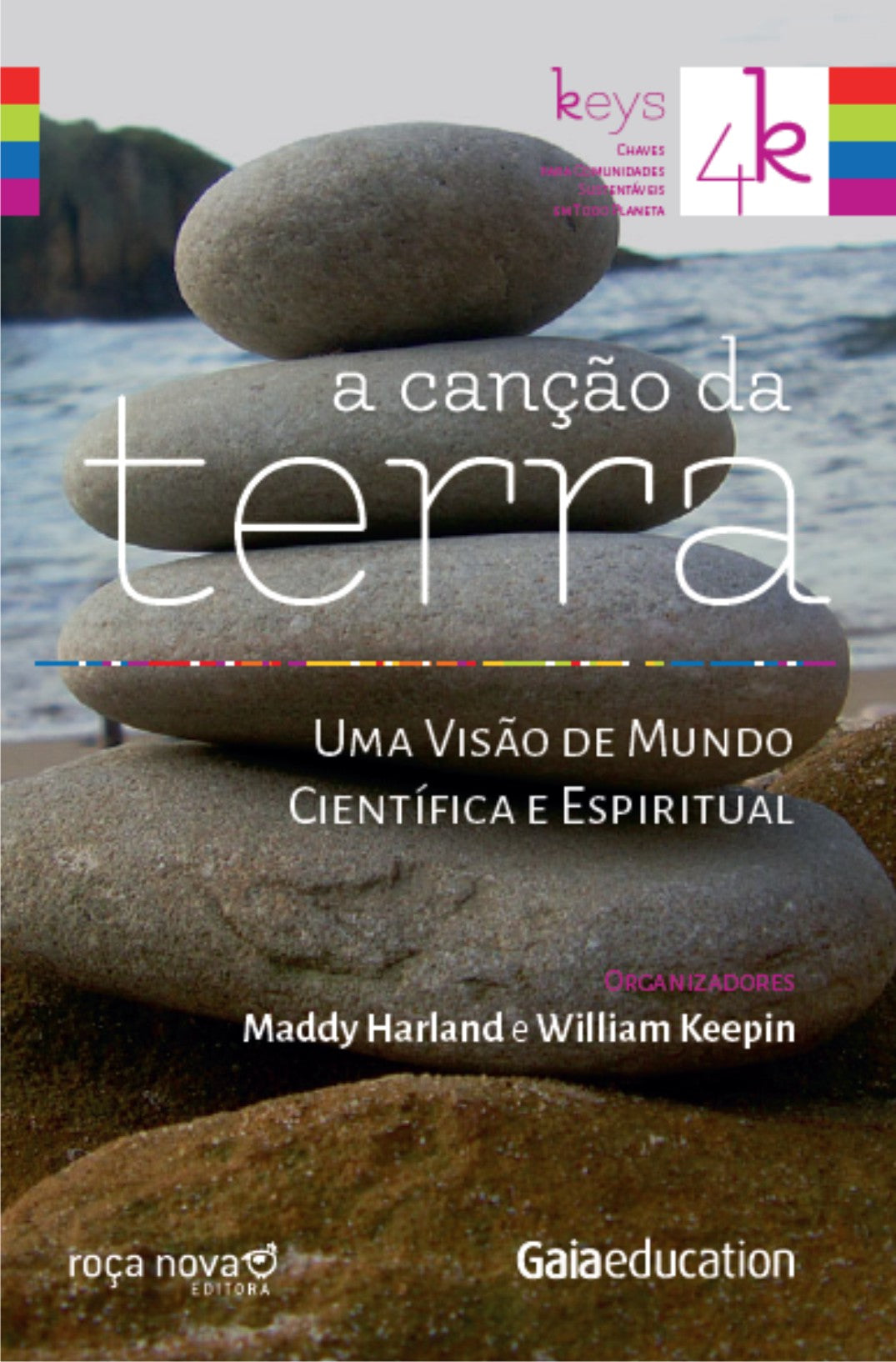 A Canção da Terra - Uma Visão de Mundo Científica e Espiritual