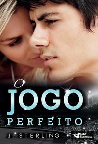 Capa do livro O Jogo Perfeito, de J. Sterling