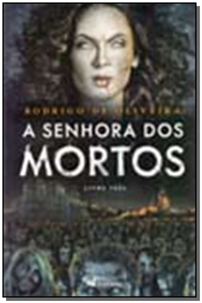 Senhora dos Mortos - Livro 3