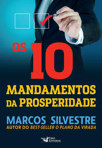 Capa do livro Os 10 Mandamentos da Prosperidade, de Marcos Silvestre