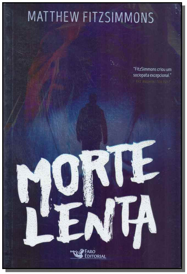 Capa do livro Morte Lenta, de Matthew Fitzsimmons