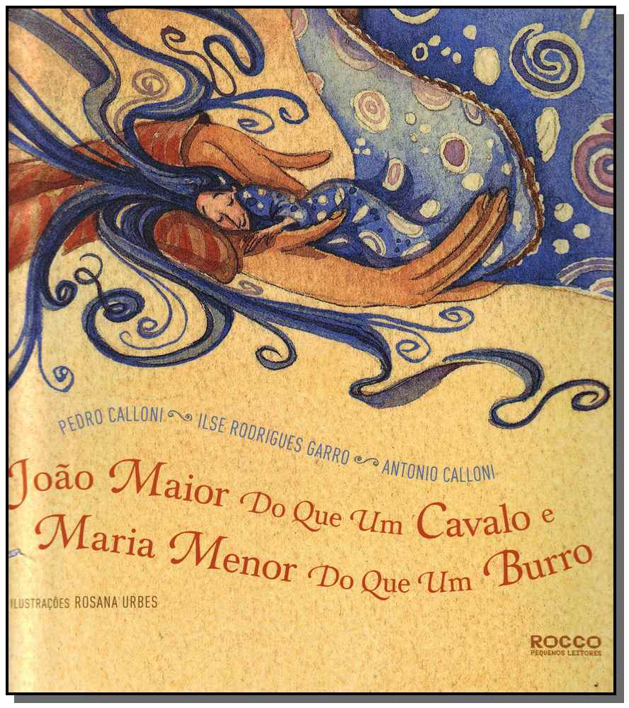 João Maior que Cavalo e Maria Menor que Burro
