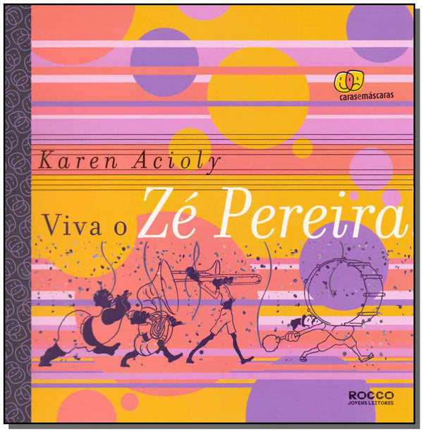 Capa do livro Viva o Zé Pereira!, de Karen Acioly