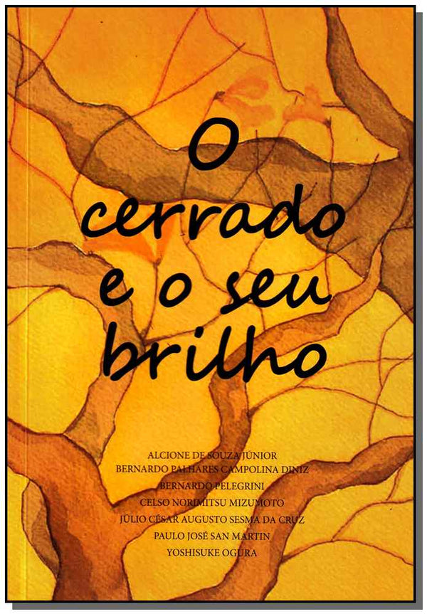 Capa do livro Cerrado e o Seu Brilho, o, de Celso Norimitsu (Organizador) Mizumoto