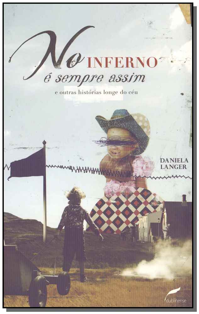 No Inferno É Sempre Assim