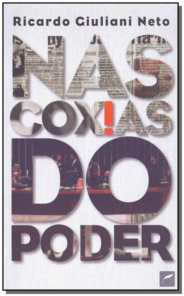 Capa do livro Nas Coxias do Poder, de Ricardo Giuliani Neto