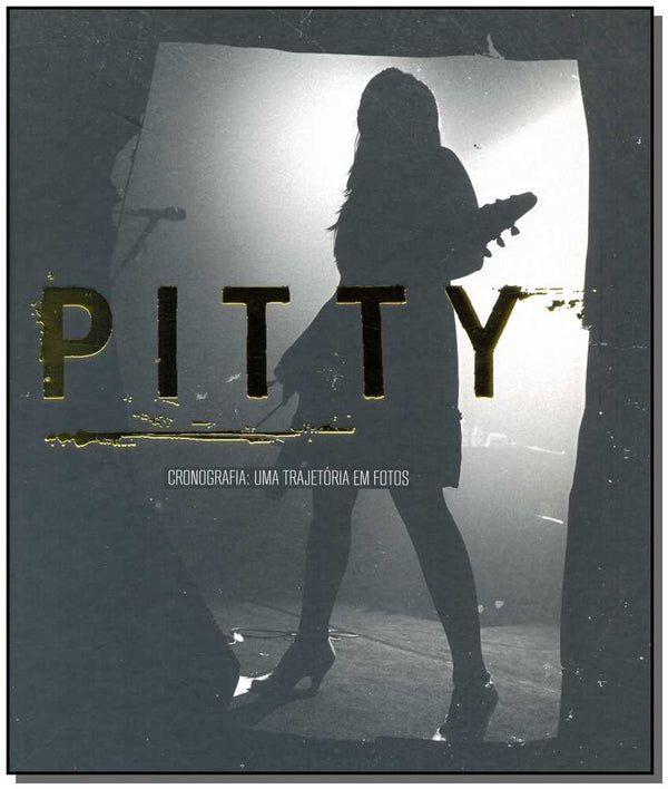 Capa do livro Pitty - Cronografia: Uma Trajetória em Fotos, de Pitty