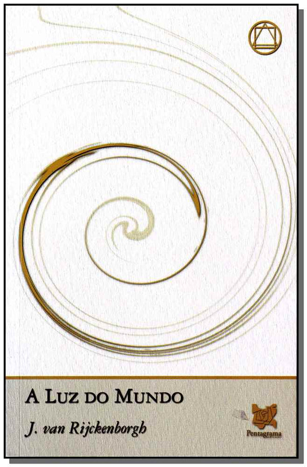 Capa do livro Luz do Mundo, a, de Jan Van Rijckenborgh