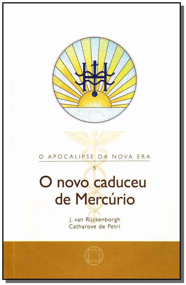Capa do livro Novo Caduceu de Mercurio, o, de Catharose de Petri