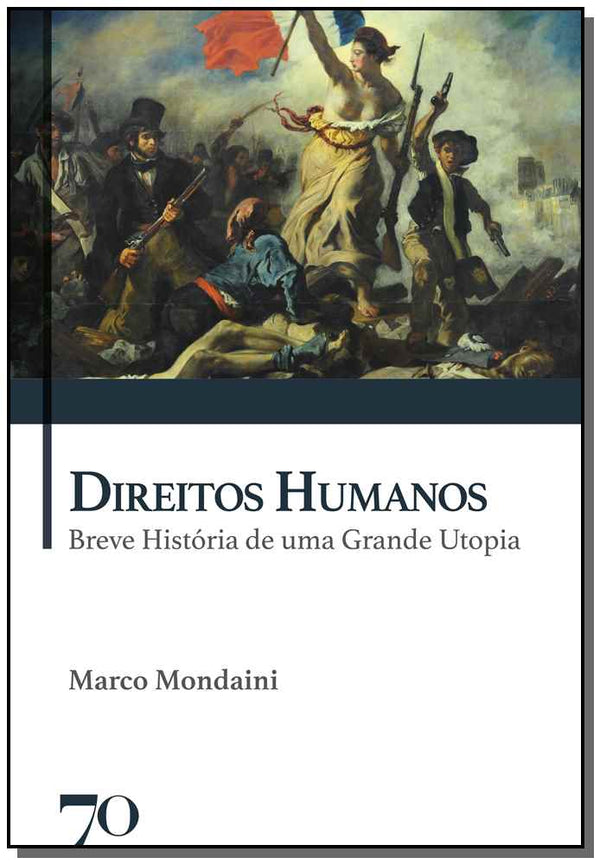 Capa do livro Direitos Humanos - Breve História de uma Grande Utopia, de Marco Mondaini