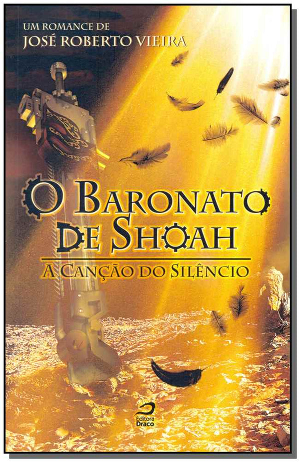 Capa do livro Baronato de Shoah, o - A Canção do Silêncio, de Jose Roberto Vieira