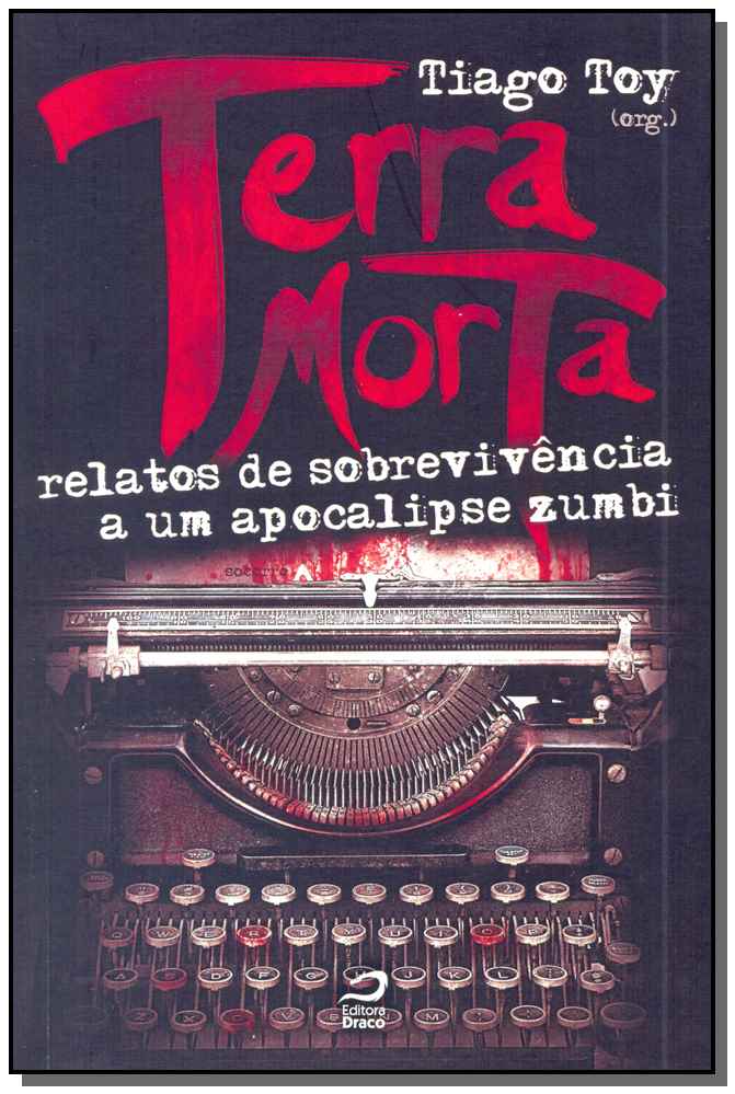 Terra Morta - Relatos de Sobrevivencia