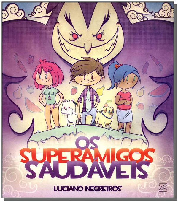 Capa do livro Superamigos Saudaveis, os, de Luciano Negreiros