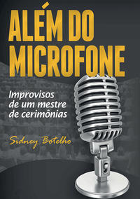 Além do Microfone