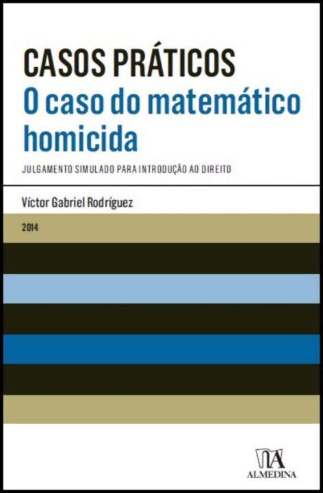 Casos Práticos - O Caso do Matemático Homicida