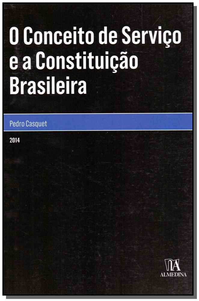 O Conceito de Serviço e a Constituição Brasileira