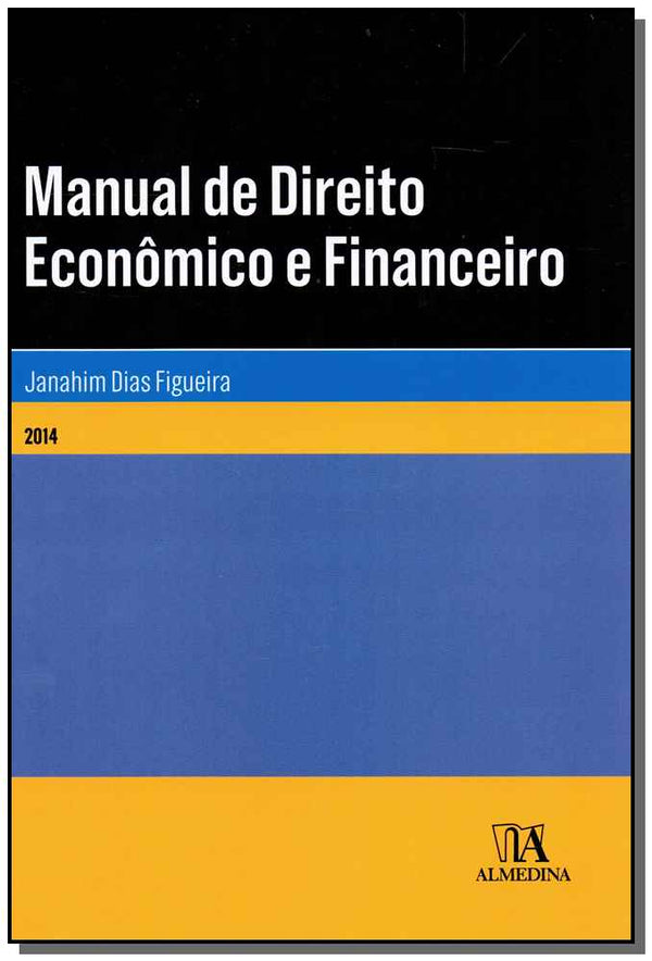 Capa do livro Manual de Direito Econômico e Financeiro, de Janahim Dias Figueira