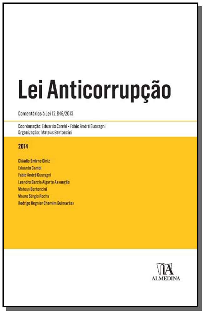 Lei Anticorrupção: Comentáios à Lei 12.846/2013 - 01ed/14