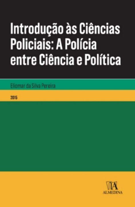 Capa do livro Introdução as Ciências Policiais, de Eliomar da Silva Pereira
