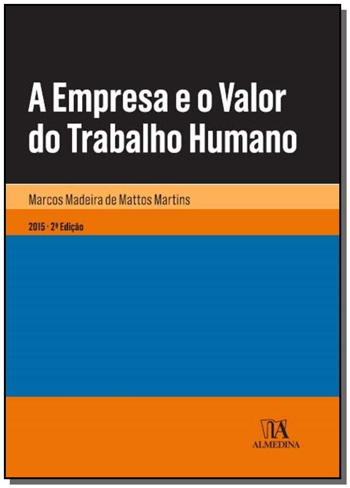 A Empresa e o Valor do Trabalho Humano - 02ed/15