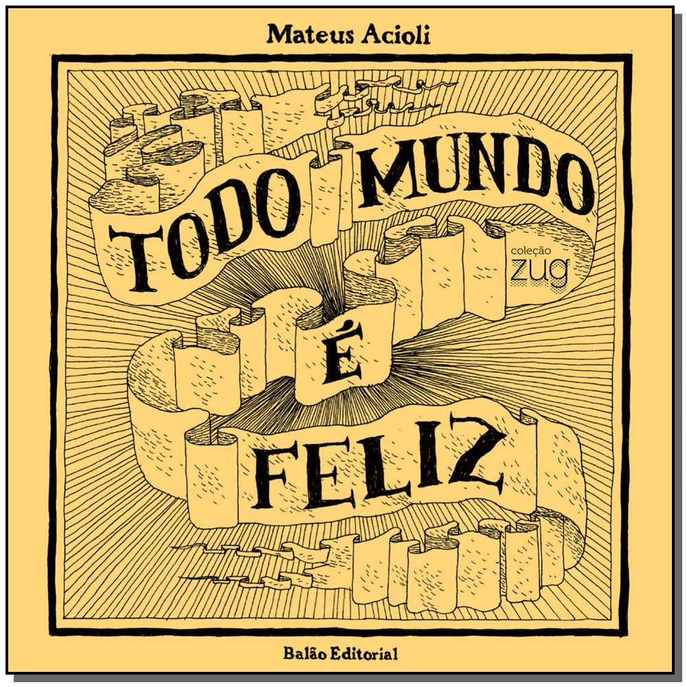 Todo Mundo É Feliz