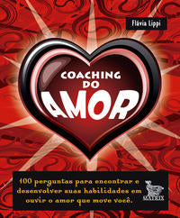 Capa do livro Coaching do Amor, de Flavia Lippi