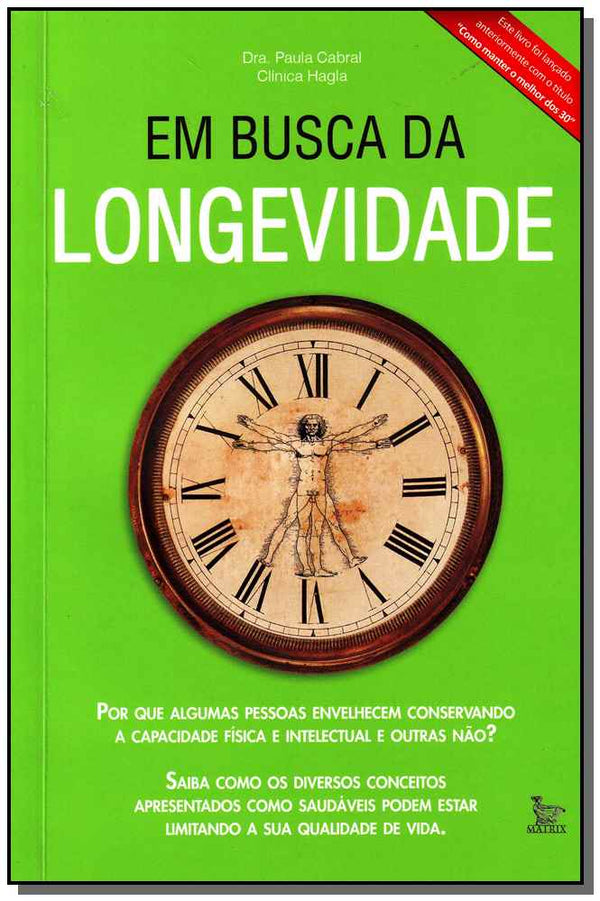 Capa do livro Em Busca da Longevidade, de Dra. Paula Cabral