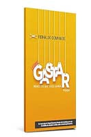 Como Gastar Menos do que Você Ganha (Dss Vol. 06)