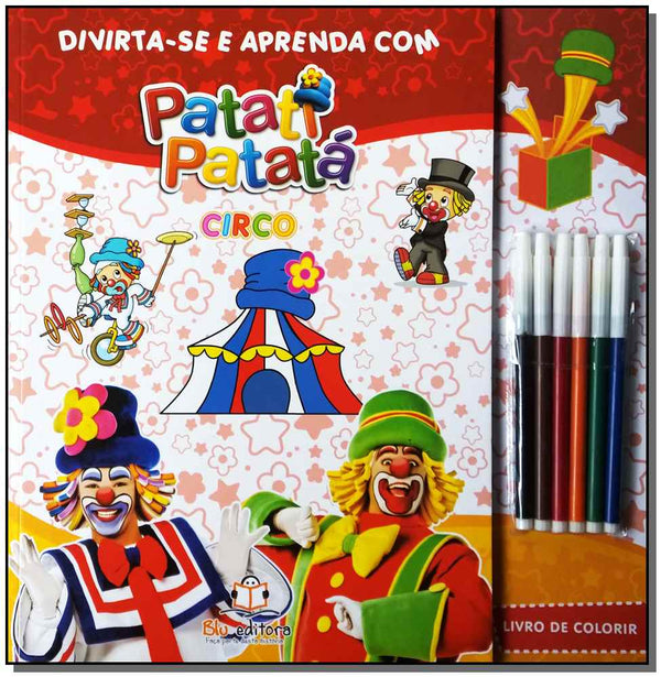 Capa do livro Divirta-Se e Aprenda com Patati Patata - Circo, de Cristina Klein
