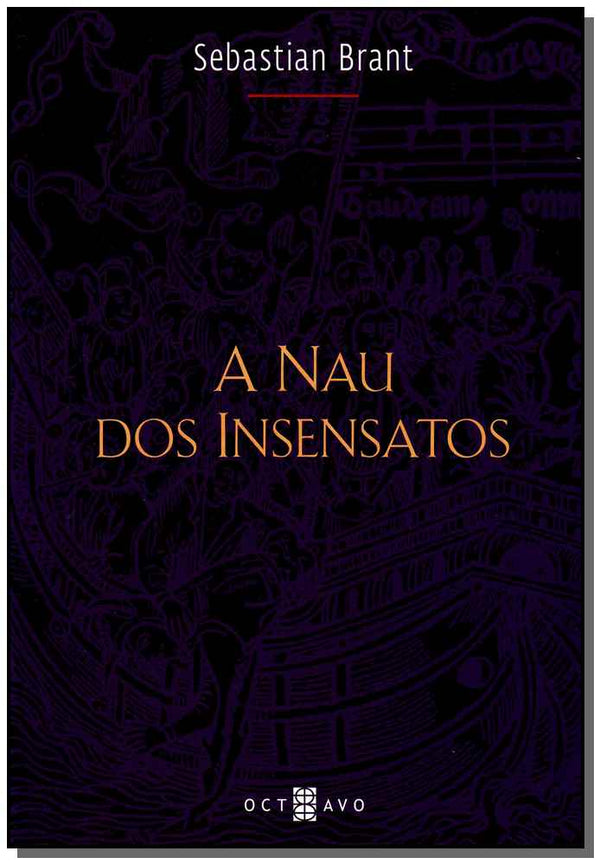 Capa do livro A Nau dos Insensatos, de Sebastian Brant