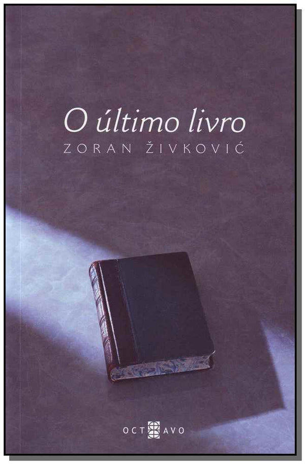 Capa do livro O Último Livro, de Zoran Zivkovic