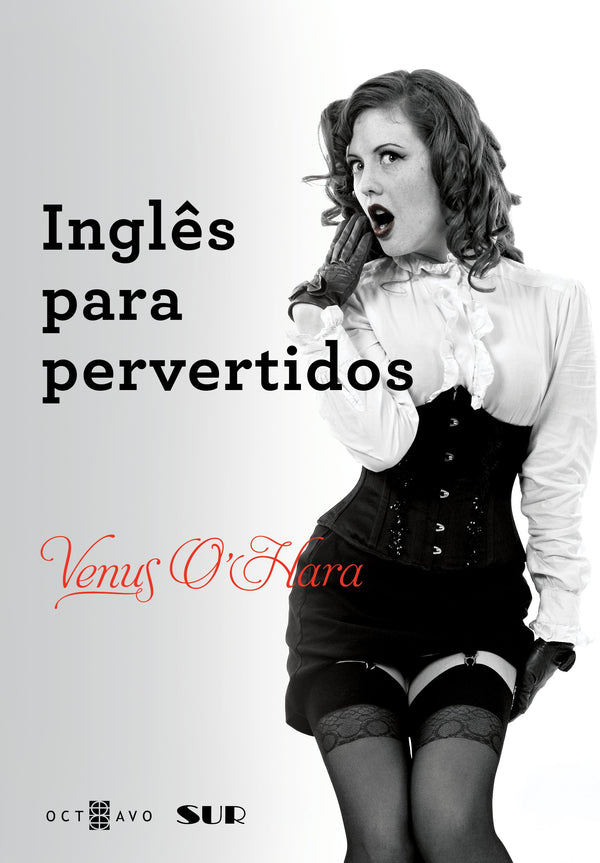 Capa do livro Inglês para Pervertidos, de Venus O. Hara