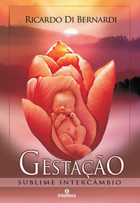 Capa do livro Gestação Sublime Intercâmbio, de Ricardo Di Bernardi